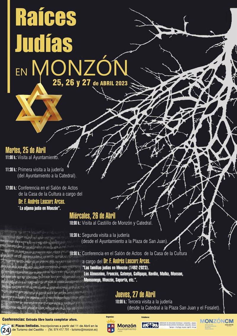 Monzón (Huesca) conmemora las Raíces Judías en abril.
